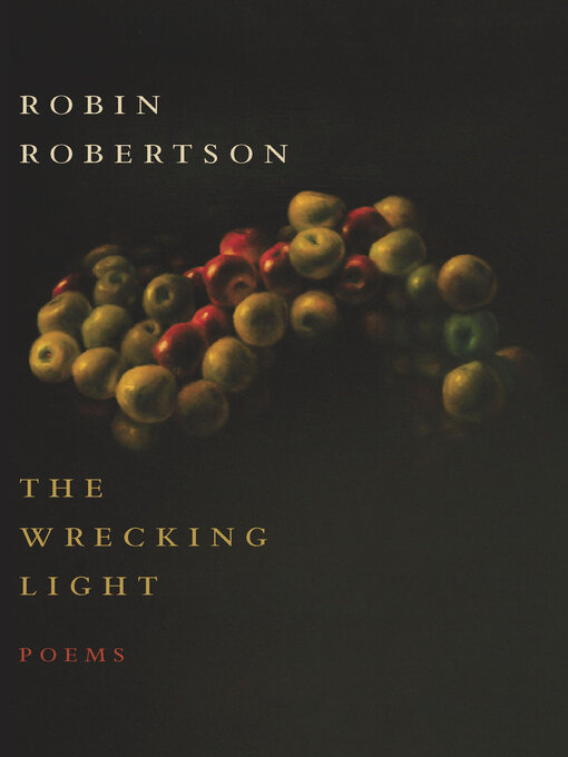 Title details for The Wrecking Light by Robin Robertson - Wait list